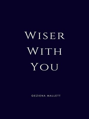cover image of Wiser With You
